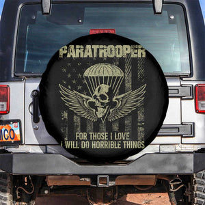 Military Paratrooper Spare Tire Cover For Those I Love I Will Do Horrible Things Airborne Soldier TS11 No hole Black Print Your Wear