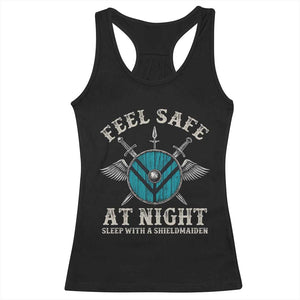 Funny Feel Safe At Night Sleep With A Shieldmaiden Racerback Tank Top Viking Pride TS11 Black Print Your Wear