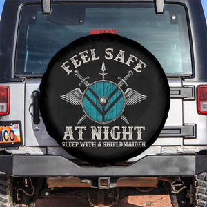 Funny Feel Safe At Night Sleep With A Shieldmaiden Spare Tire Cover Viking Pride TS11 No hole Black Print Your Wear