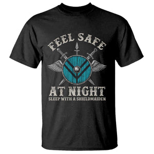 Funny Feel Safe At Night Sleep With A Shieldmaiden T Shirt Viking Pride TS11 Black Print Your Wear