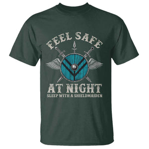 Funny Feel Safe At Night Sleep With A Shieldmaiden T Shirt Viking Pride TS11 Dark Forest Green Print Your Wear