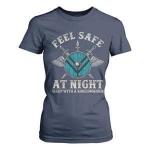 Funny Feel Safe At Night Sleep With A Shieldmaiden T Shirt For Women Viking Pride TS11 Navy Print Your Wear