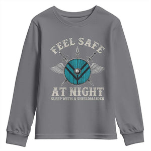 Funny Feel Safe At Night Sleep With A Shieldmaiden Youth Sweatshirt Viking Pride TS11 Charcoal Print Your Wear