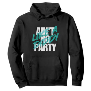 Ain't No Party Like A Diddy Party Hoodie Brushed Text TS11 Black Print Your Wear