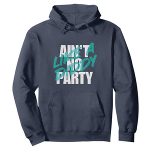 Ain't No Party Like A Diddy Party Hoodie Brushed Text TS11 Navy Print Your Wear