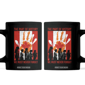 Indigenous Children Coffee Mug The Part Of History We Must Never Forget Canada TS11 Black Print Your Wear