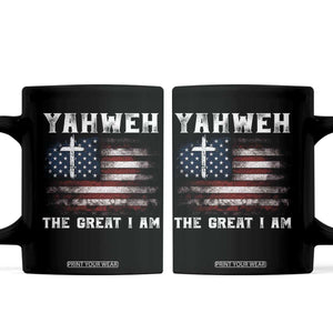 Yahweh The Great I Am Christian Faith Coffee Mug Vintage American Flag TS11 Black Print Your Wear