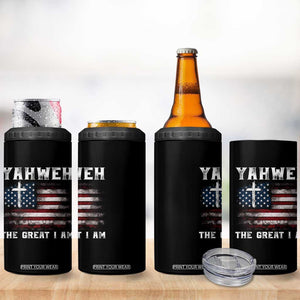 Yahweh The Great I Am Christian Faith 4 in 1 Can Cooler Tumbler Vintage American Flag TS11 Print Your Wear