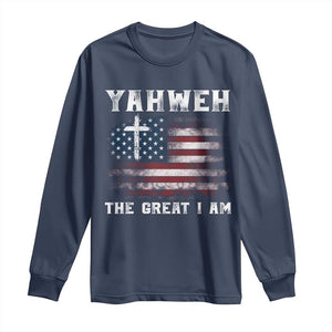Yahweh The Great I Am Christian Faith Long Sleeve Shirt Vintage American Flag TS11 Navy Print Your Wear