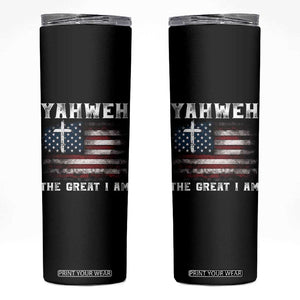 Yahweh The Great I Am Christian Faith Skinny Tumbler Vintage American Flag TS11 Black Print Your Wear