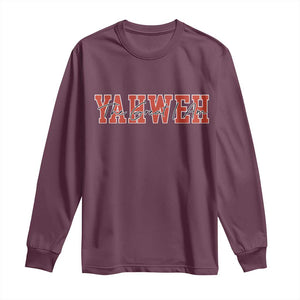 Yahweh The Great I Am Long Sleeve Shirt Christian Religious Faith TS11 Maroon Print Your Wear