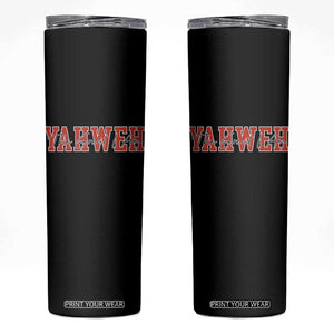 Yahweh The Great I Am Skinny Tumbler Christian Religious Faith TS11 Black Print Your Wear
