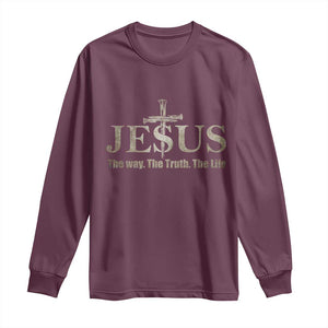 Jesus The Way The Truth The Life Long Sleeve Shirt Christian Cross Nails TS11 Maroon Print Your Wear