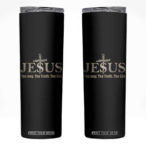 Jesus The Way The Truth The Life Skinny Tumbler Christian Cross Nails TS11 Black Print Your Wear