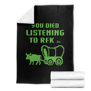 Funny You Died Listening To RFK Jr Throw Blanket Oregon Trail Cow Wagon TS11 Black Print Your Wear
