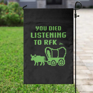 Funny You Died Listening To RFK Jr Garden Flag Oregon Trail Cow Wagon TS11 Print Your Wear