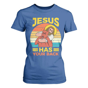 Funny Jesus Has Your Back T Shirt For Women Jiu Jitsu Retro Christian TS11 Royal Blue Print Your Wear