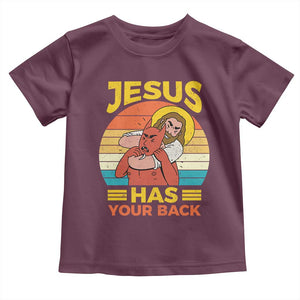 Funny Jesus Has Your Back Toddler T Shirt Jiu Jitsu Retro Christian TS11 Maroon Print Your Wear