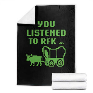 Funny You Listened To RFK Jr Throw Blanket Oregon Trail Cow Wagon TS11 Black Print Your Wear