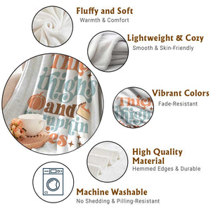 Thanksgiving Throw Blanket Thick Thighs And Pumpkin Pies Dinner TS11 Print Your Wear