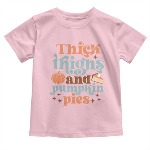 Thanksgiving Baby Shirt Thick Thighs And Pumpkin Pies Dinner TS11 Light Pink Print Your Wear
