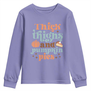 Thanksgiving Youth Sweatshirt Thick Thighs And Pumpkin Pies Dinner TS11 Violet Print Your Wear