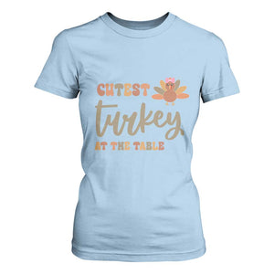 Funny Thanksgiving Turkey T Shirt For Women Cutest Turkey At The Table Fall Season TS11 Light Blue Print Your Wear
