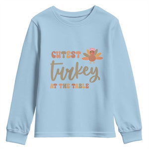 Funny Thanksgiving Turkey Youth Sweatshirt Cutest Turkey At The Table Fall Season TS11 Light Blue Print Your Wear