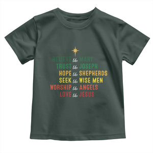 Christian Faith Toddler T Shirt Believe Like Mary Trust Like Joseph Hope Like Shepherds TS11 Dark Forest Green Print Your Wear