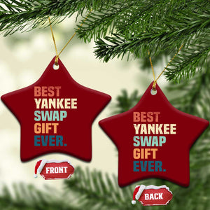 Funny Best Yankee Swap Gift Ever Ceramic Ornament Christmas Gift Exchange Game TS11 Print Your Wear