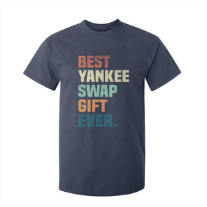 Funny Best Yankee Swap Gift Ever T Shirt For Kid Christmas Gift Exchange Game TS11 Navy Print Your Wear