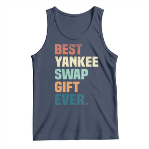 Funny Best Yankee Swap Gift Ever Tank Top Christmas Gift Exchange Game TS11 Navy Print Your Wear
