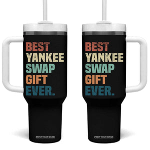Funny Best Yankee Swap Gift Ever Tumbler With Handle Christmas Gift Exchange Game TS11 One Size: 40 oz Black Print Your Wear
