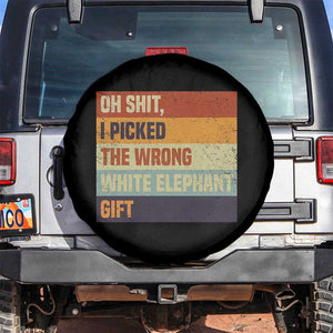 Oh Shit I Picked The Wrong White Elephant Gift Spare Tire Cover Funny Christmas Gift Exchange Game TS11 No hole Black Print Your Wear