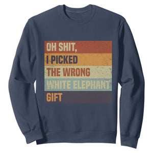 Oh Shit I Picked The Wrong White Elephant Gift Sweatshirt Funny Christmas Gift Exchange Game TS11 Navy Print Your Wear