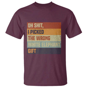 Oh Shit I Picked The Wrong White Elephant Gift T Shirt Funny Christmas Gift Exchange Game TS11 Maroon Print Your Wear