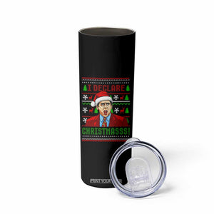 Funny I Declare Christmas Skinny Tumbler Funny Christmas Office Holiday Meme TS11 Print Your Wear