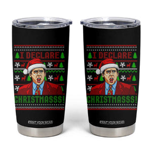 Funny I Declare Christmas Tumbler Cup Funny Christmas Office Holiday Meme TS11 Black Print Your Wear