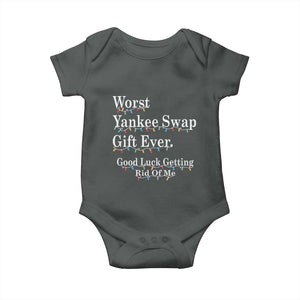 Worst Yankee Swap Gift Ever Good Luck Getting Rid Of Me Baby Onesie Christmas Gift Exchange TS11 Dark Heather Print Your Wear