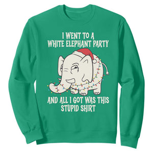 Funny I Went To A White Elephant Party And All I Got Was This Stupid Sweatshirt TS11 Irish Green Print Your Wear