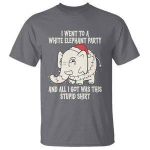 Funny I Went To A White Elephant Party And All I Got Was This Stupid T Shirt TS11 Charcoal Print Your Wear