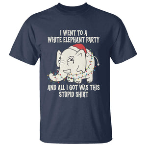 Funny I Went To A White Elephant Party And All I Got Was This Stupid T Shirt TS11 Navy Print Your Wear