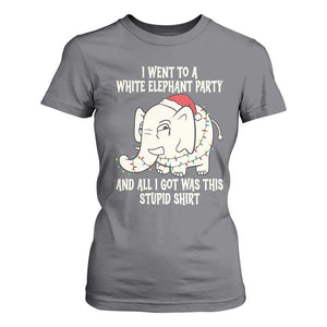 Funny I Went To A White Elephant Party And All I Got Was This Stupid T Shirt For Women TS11 Charcoal Print Your Wear