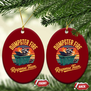 Funny Dumpster Fire Response Team Ceramic Ornament Work Humor TS11 Print Your Wear