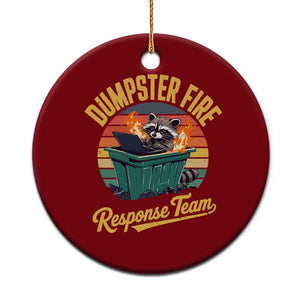 Funny Dumpster Fire Response Team Ceramic Ornament Work Humor TS11 1pc Red Print Your Wear
