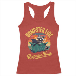 Funny Dumpster Fire Response Team Racerback Tank Top Work Humor TS11 Red Print Your Wear