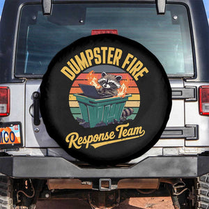 Funny Dumpster Fire Response Team Spare Tire Cover Work Humor TS11 No hole Black Print Your Wear