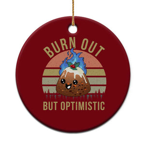 Funny Christmas Pudding Ceramic Ornament Burn Out But Optimistic Blue Flame TS11 1pc Red Print Your Wear