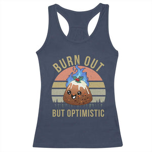 Funny Christmas Pudding Racerback Tank Top Burn Out But Optimistic Blue Flame TS11 Navy Print Your Wear