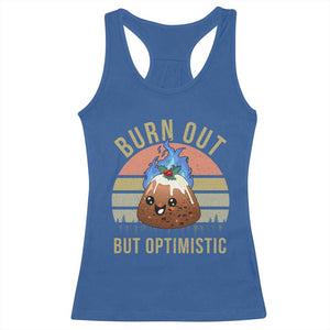 Funny Christmas Pudding Racerback Tank Top Burn Out But Optimistic Blue Flame TS11 Royal Blue Print Your Wear